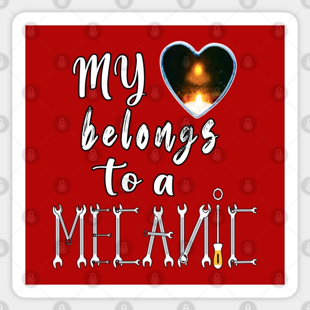 My Heart Belongs To A Mecanic Sticker by ArticArtac